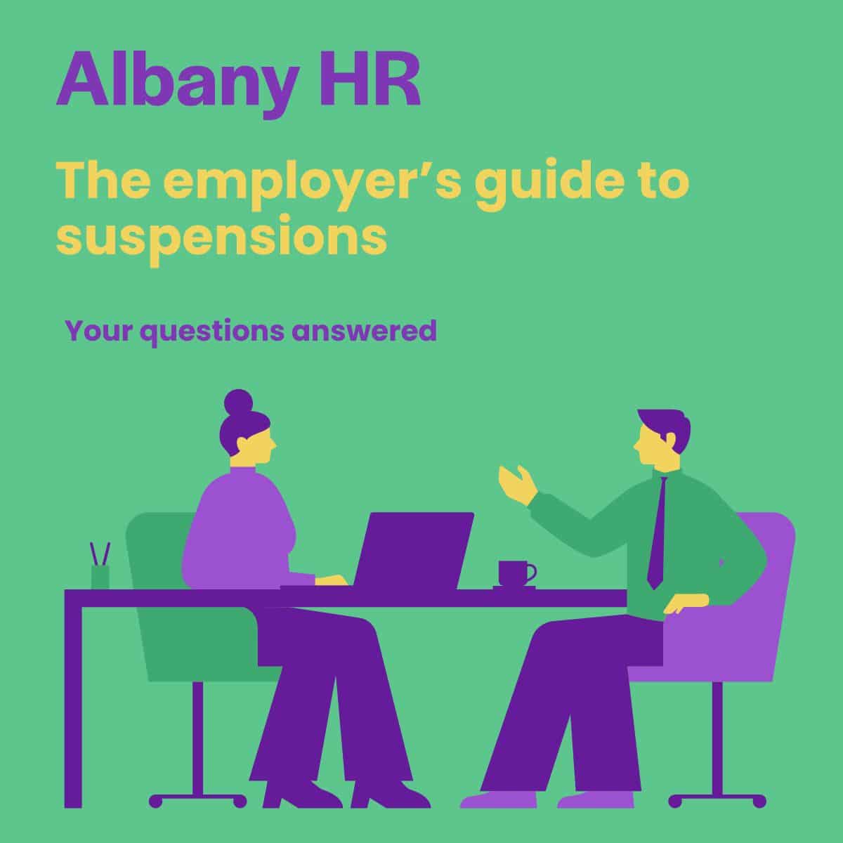 The employer’s guide to suspensions 